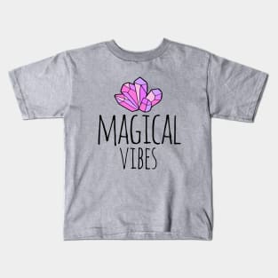 Magical Vibes Kids T-Shirt